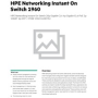 HPE Networking Instant On Switch 20p Gigabit CL4 4p Gigabit CL6 PoE 2p 10GBT 2p SFP+ 370W 1960 